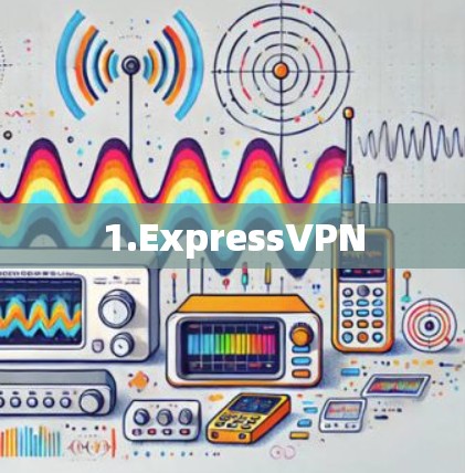 1.ExpressVPN