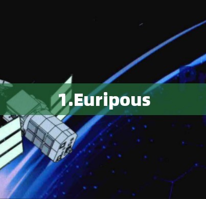 1.Euripous